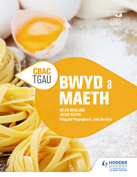 Cover image for book CBAC TGAU  Bwyd a Maeth (WJEC GCSE Food and Nutrition Welsh-language edition)