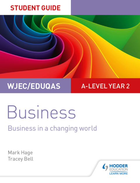Cover image for book WJEC/Eduqas A-level Year 2 Business Student Guide 4: Business in a Changing World