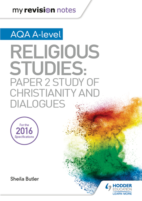 Cover image for book My Revision Notes AQA A-level Religious Studies: Paper 2 Study of Christianity and Dialogues