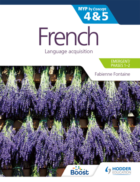 Cover image for book French for the IB MYP 4&5 (Emergent/Phases 1-2): by Concept