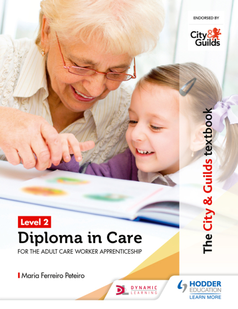 Cover image for book The City & Guilds Textbook Level 2 Diploma in Care for the Adult Care Worker Apprenticeship