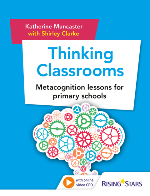 Cover image for book Thinking Classrooms: Metacognition Lessons for Primary Schools