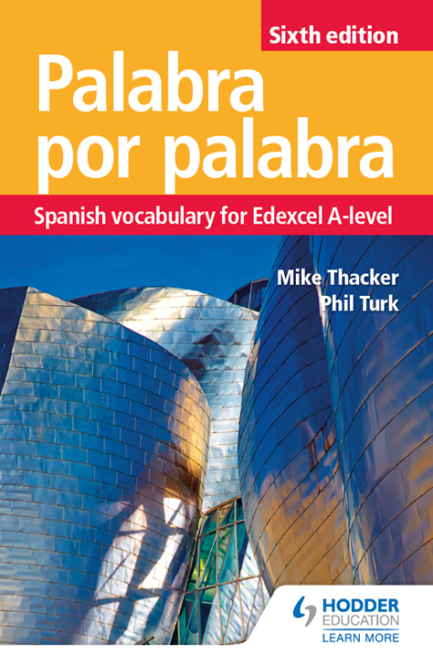 Cover image for book Palabra por Palabra Sixth Edition: Spanish Vocabulary for Edexcel A-level