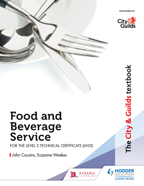 Cover image for book The City & Guilds Textbook: Food and Beverage Service for the Level 2 Technical Certificate