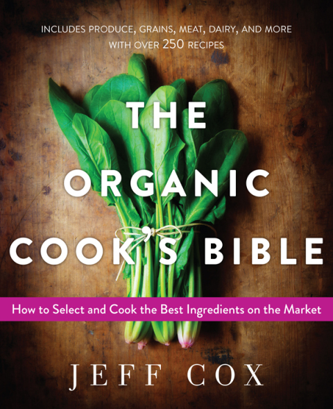 The Organic Cook's Bible 