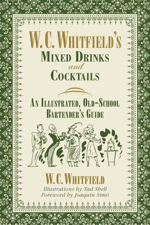 Cover image for book W. C. Whitfield's Mixed Drinks and Cocktails