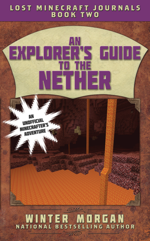 Cover image for book An Explorer's Guide to the Nether