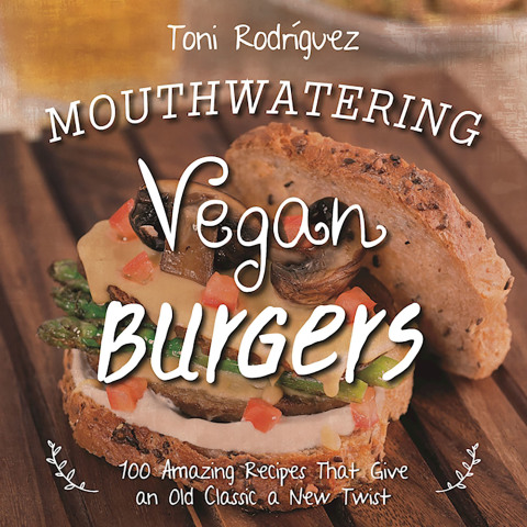 Cover image for book Mouthwatering Vegan Burgers