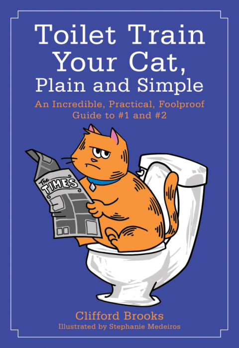 Cover image for book Toilet Train Your Cat, Plain and Simple