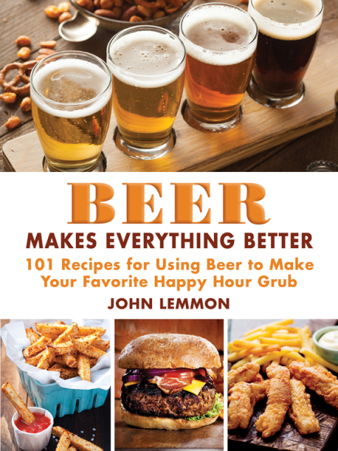 Cover image for book Beer Makes Everything Better