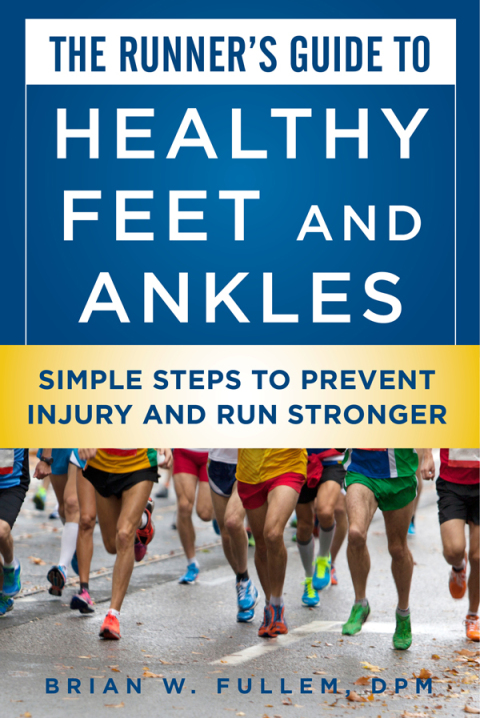 Cover image for book The Runner's Guide to Healthy Feet and Ankles