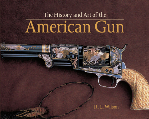 Cover image for book The History and Art of the American Gun