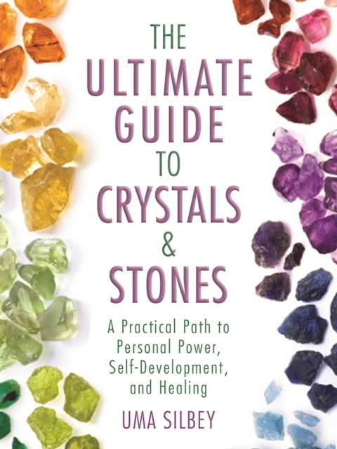 Cover image for book The Ultimate Guide to Crystals & Stones