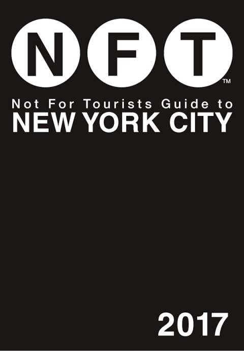 Cover image for book Not For Tourists Guide to New York City 2017