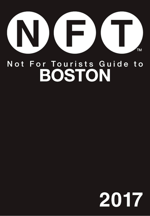 Cover image for book Not For Tourists Guide to Boston 2017