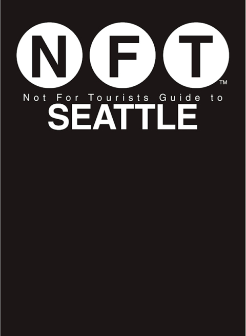 Cover image for book Not For Tourists Guide to Seattle 2017