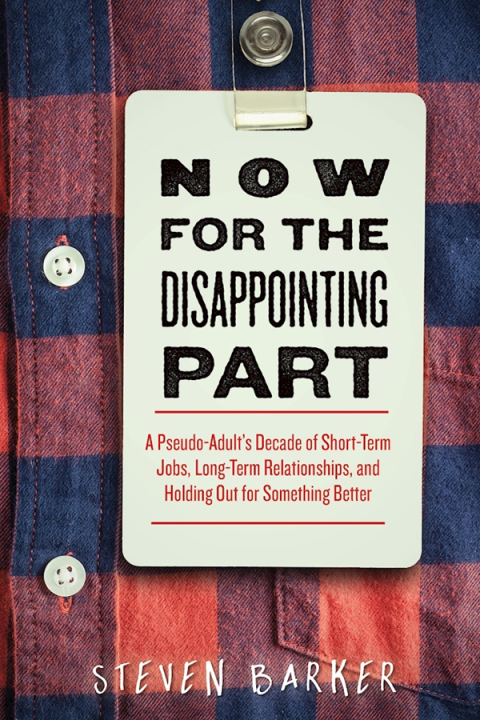 Cover image for book Now for the Disappointing Part