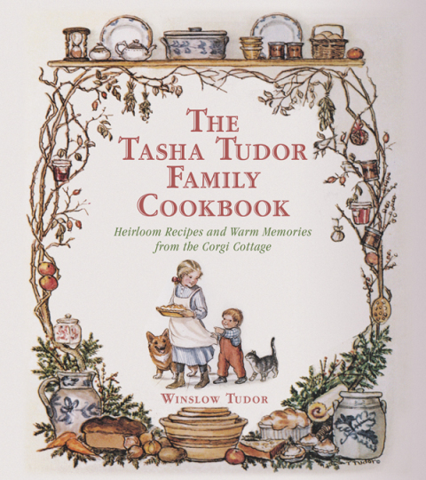 Cover image for book The Tasha Tudor Family Cookbook