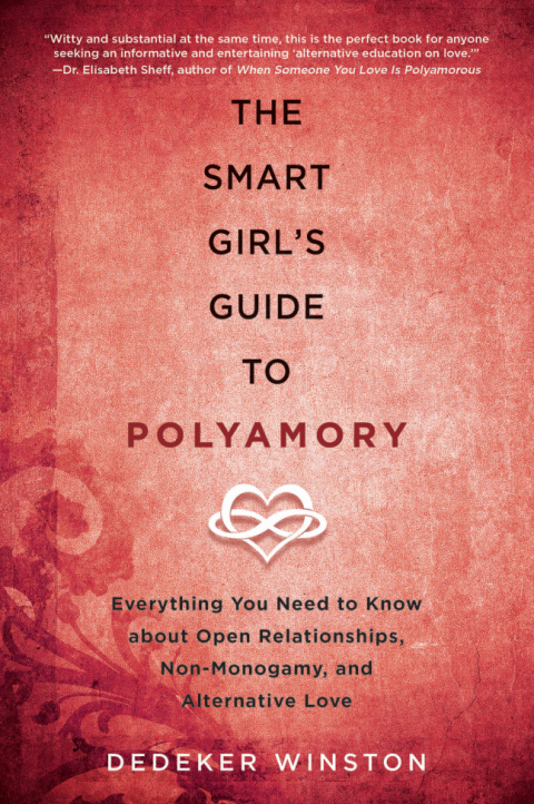 Cover image for book The Smart Girl's Guide to Polyamory