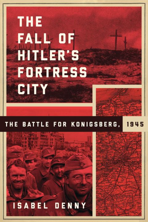 Cover image for book The Fall of Hitler's Fortress City