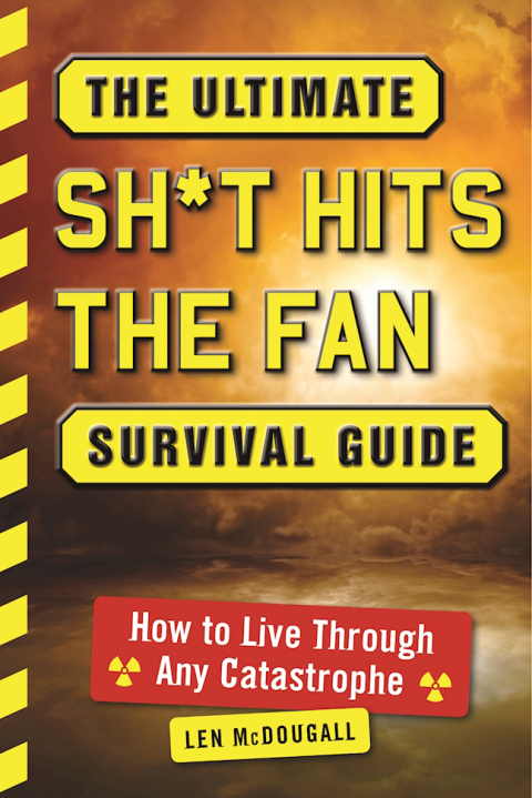 Cover image for book The Ultimate Sh*t Hits the Fan Survival Guide