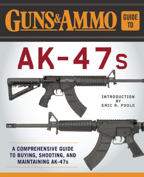 Cover image for book Guns & Ammo Guide to AK-47s