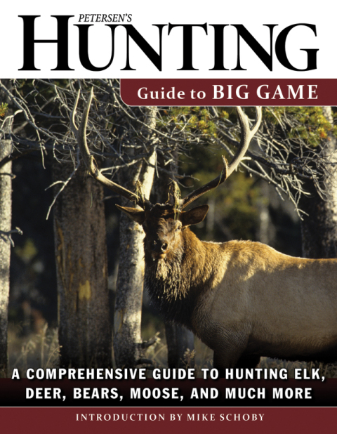 Cover image for book Petersen's Hunting Guide to Big Game