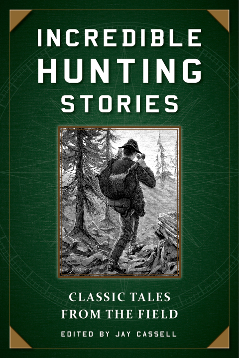 Cover image for book Incredible Hunting Stories