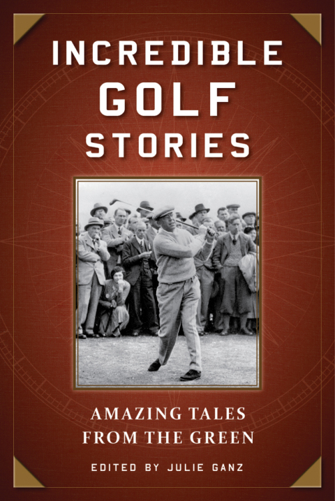 Cover image for book Incredible Golf Stories