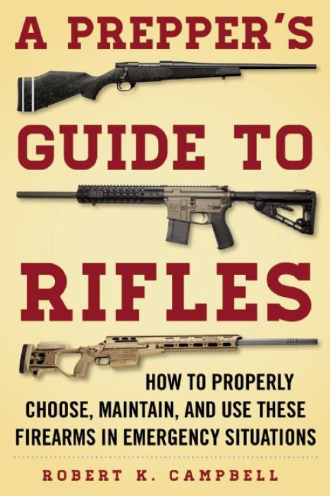 Cover image for book A Prepper's Guide to Rifles