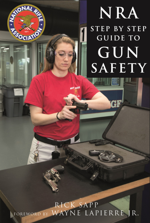 Cover image for book The NRA Step-by-Step Guide to Gun Safety