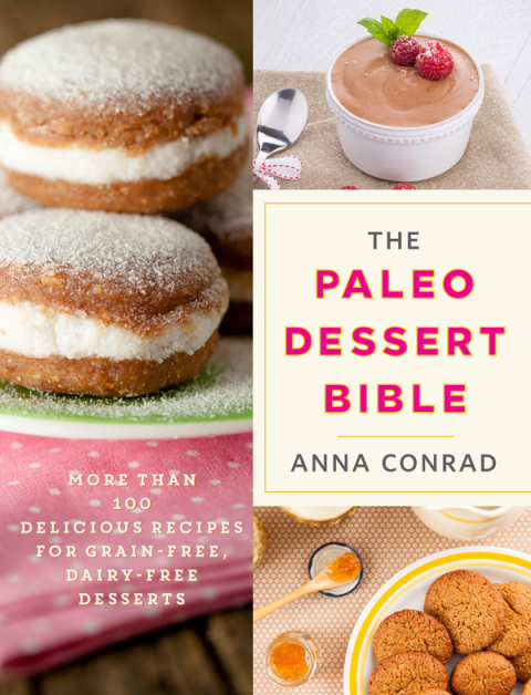 Cover image for book The Paleo Dessert Bible