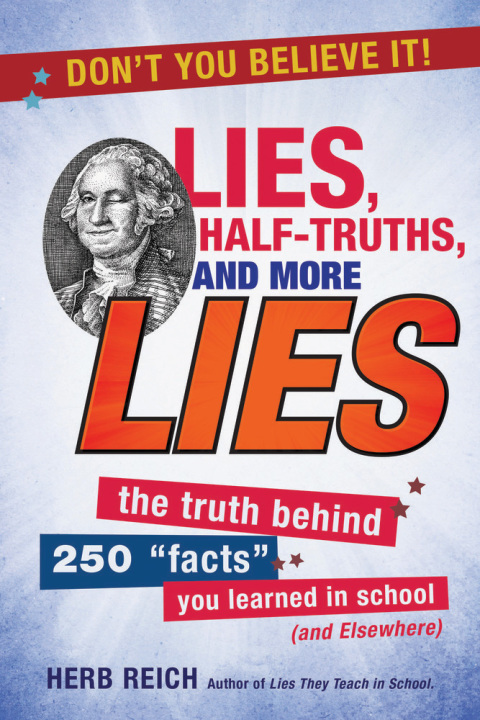 Cover image for book Lies, Half-Truths, and More Lies