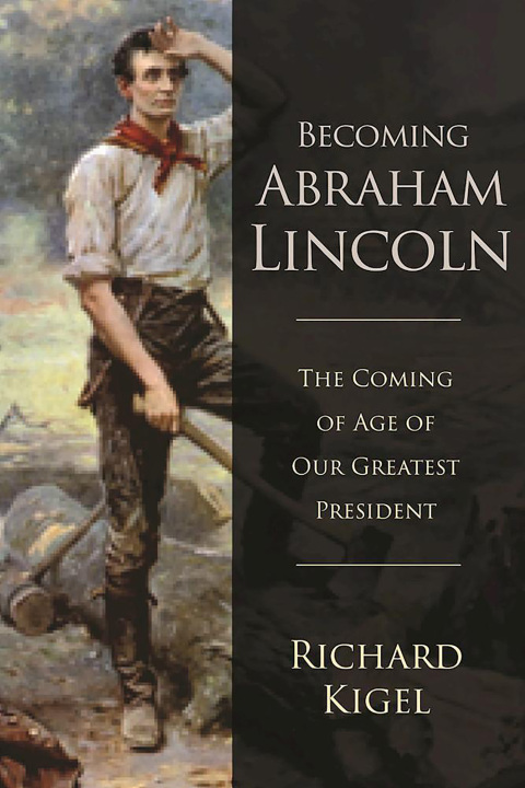 Cover image for book Becoming Abraham Lincoln