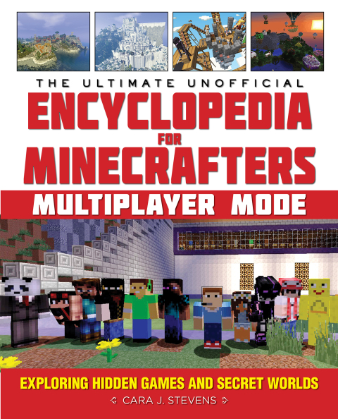 Cover image for book The Ultimate Unofficial Encyclopedia for Minecrafters: Multiplayer Mode