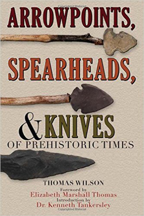 Cover image for book Arrowpoints, Spearheads, and Knives of Prehistoric Times