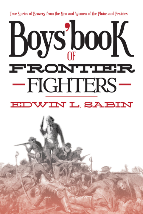Cover image for book Boys' Book of Frontier Fighters