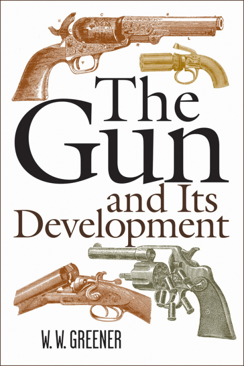 Cover image for book The Gun and Its Development