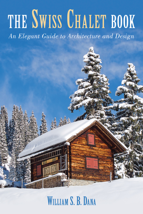 Cover image for book Swiss Chalet Book