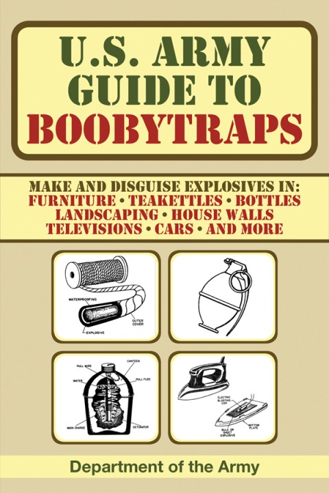 Cover image for book U.S. Army Guide to Boobytraps