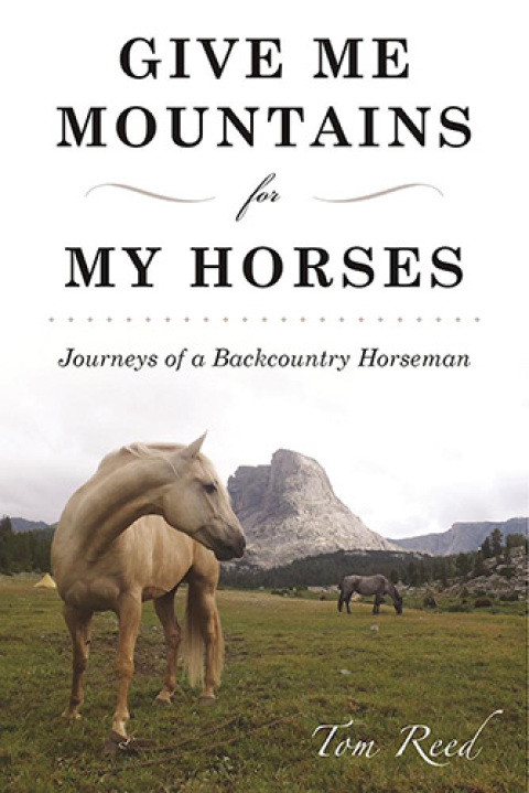 Cover image for book Give Me Mountains for My Horses