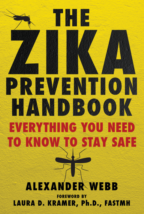 Cover image for book The Zika Prevention Handbook