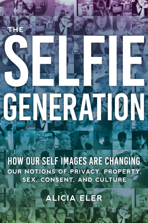 Cover image for book The Selfie Generation