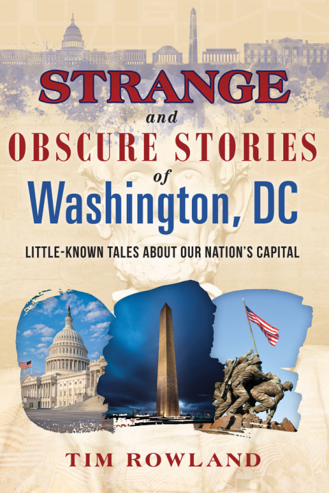 Cover image for book Strange and Obscure Stories of Washington, DC