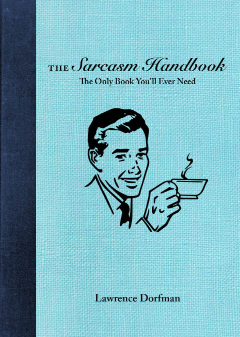 Cover image for book The Sarcasm Handbook