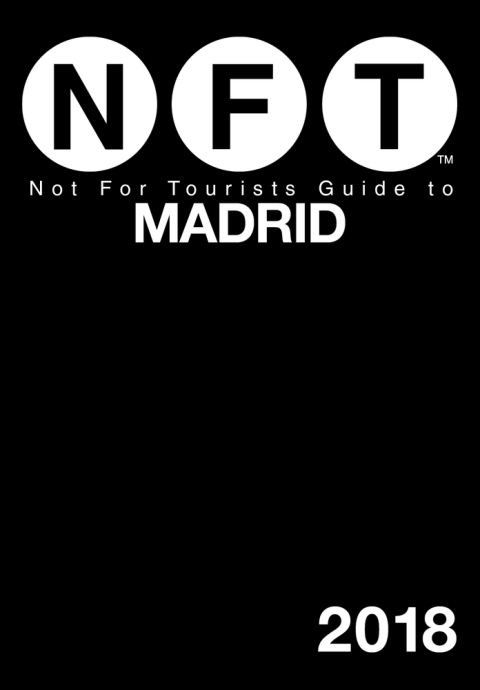 Cover image for book Not For Tourists Guide to Madrid 2018