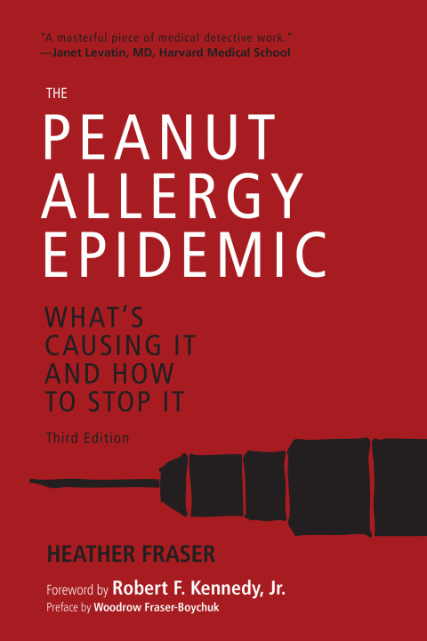 Cover image for book The Peanut Allergy Epidemic, Third Edition