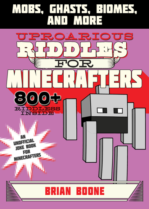 Cover image for book Uproarious Riddles for Minecrafters