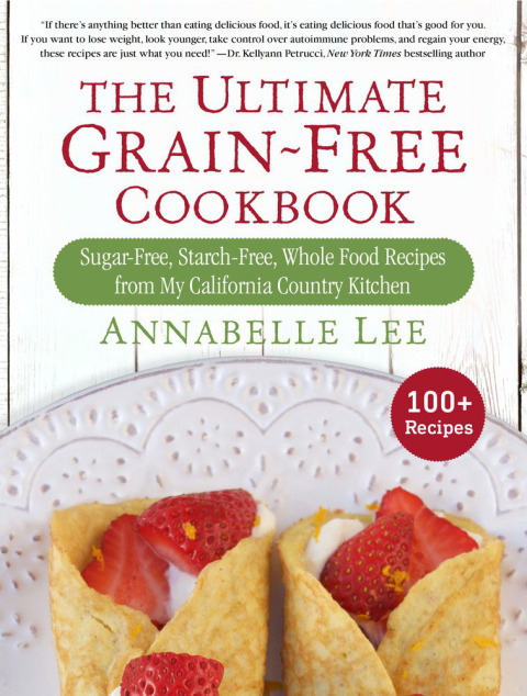 Cover image for book The Ultimate Grain-Free Cookbook
