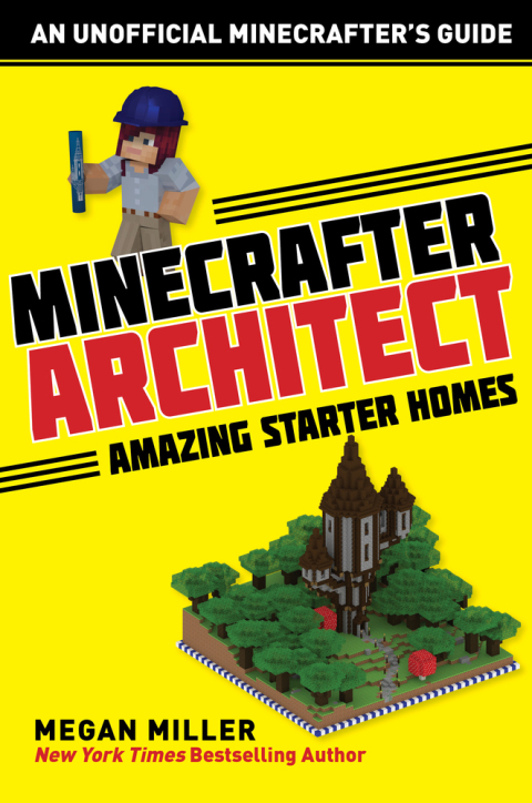 Cover image for book Minecrafter Architect: Amazing Starter Homes